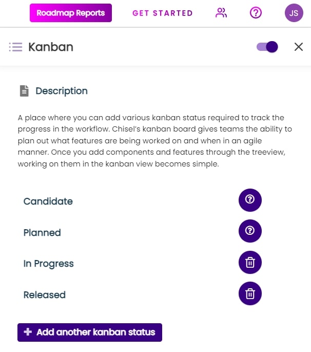 Kanban board with various statuses such as candidate, planned, in- progress and released. You can also edit and delete the statuses as per your choice. 