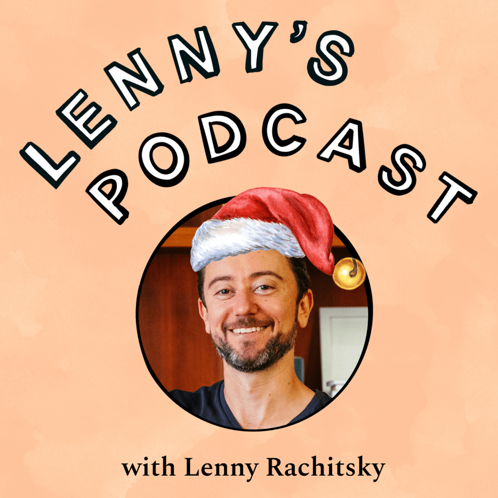 Lenny's Podcast 