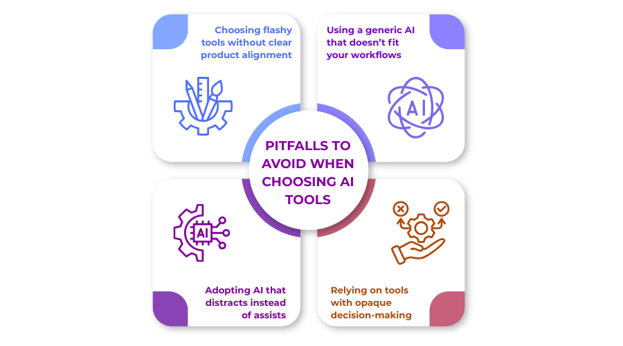 Pitfalls to Avoid When Choosing AI Tools